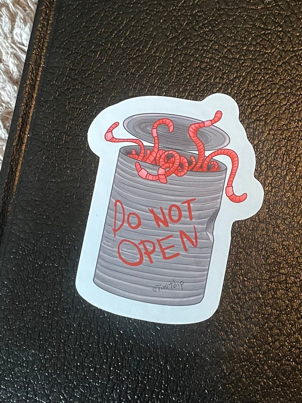 Let's Not Open That Can of Worms - Sticker